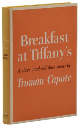 Item #140944791 Breakfast at Tiffany's: A short novel and three stories. Truman Capote