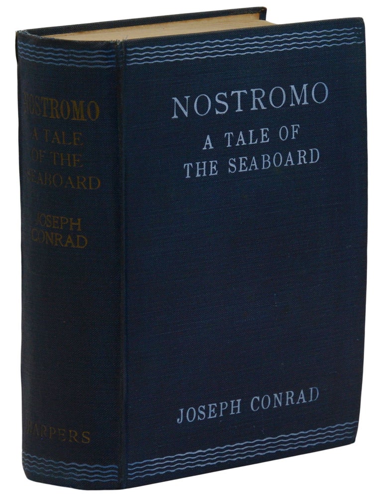 Item #140944823 Nostromo: A Tale of the Seaboard. Joseph Conrad.