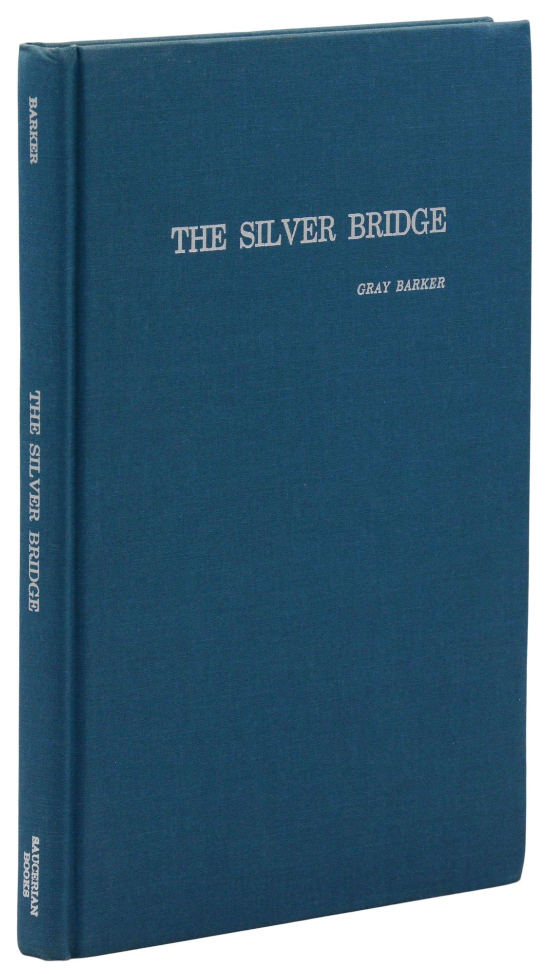 The Silver Bridge by Gray Barker on Burnside Rare Books