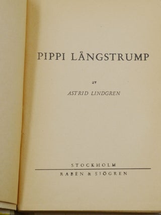 Pippi Langstrump; Pippi Langstrump Gar Om Bord; Pippi Langstrump I Soderhavet. [English titles: Pippi Longstocking, Pippi Goes on Board, and Pippi in the South Seas]