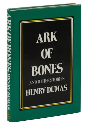 Item #140944857 Ark of Bones and Other Stories. Henry Dumas, Eugene Redmond