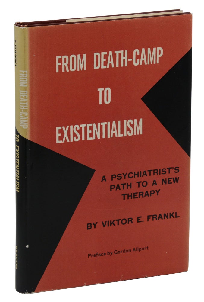 Item #140944863 From Death-Camp to Existentialism: A Psychiatrist's Path to a New Therapy (Man's Search for Meaning). Victor Frankl, Gordon Allport, Ilse Lasch, Preface.