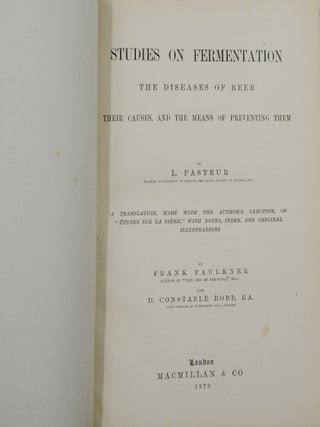 Studies on Fermentation: The Diseases of Beer, Their Causes and the Means of Preventing Them