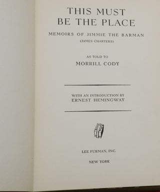 This Must Be the Place: Memoirs of Jimmie the Barman (James Charters)