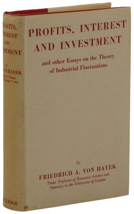 Item #140944913 Profits, Interest and Investment and Other Essays on the Theory of Industrial...