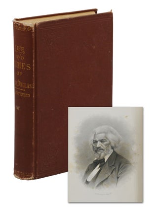 Item #140944919 The Life and Times of Frederick Douglass, Written by Himself. His Early Life as a...
