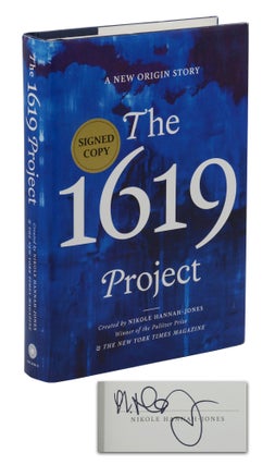 Item #140944947 The 1619 Project. Nikole Hannah-Jones, Caitlin Roper, Ilena Silverman, Jake...