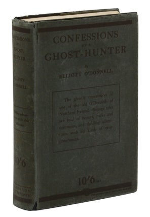 Item #140944951 Confessions of a Ghost-Hunter. Elliott O'Donnell