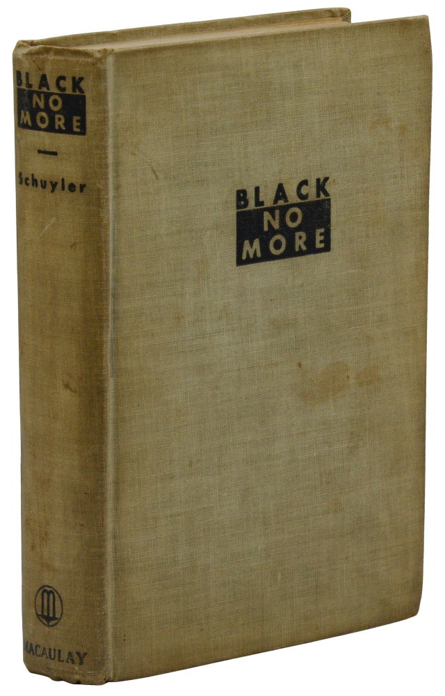 Item #140944972 Black No More. George S. Schuyler.