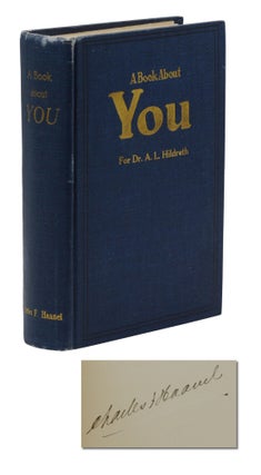 Item #140944977 A Book About You. Charles F. Haanel