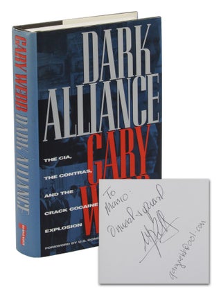 Item #140945013 Dark Alliance: The CIA, the Contras, and the Crack Cocaine Explosion. Gary Webb,...