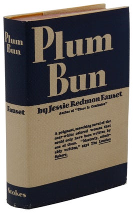 Item #140945027 Plum Bun. Jessie Redmon Fauset