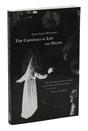 Item #140945045 The Carnivals of Life and Death: My Profane Youth, 1913-1935. James Shelby...