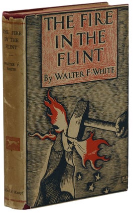 Item #140945051 The Fire in the Flint. Walter F. White