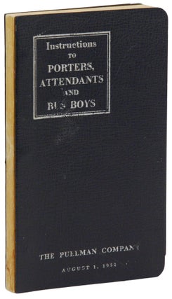 Item #140945076 Instructions to Porters, Attendants and Bus Boys. The Pullman Company