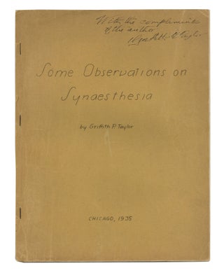 Item #140945100 Some Observations on Synaesthesia. Griffith P. Taylor