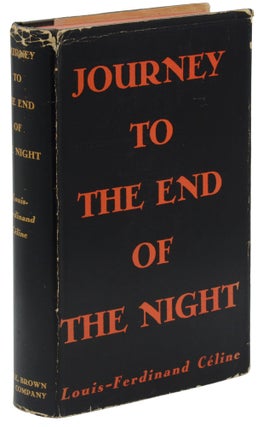 Item #140945196 Journey to the End of the Night. Louis-Ferdinand Celine, John Marks