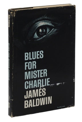 Item #140945234 Blues for Mister Charlie. James Baldwin