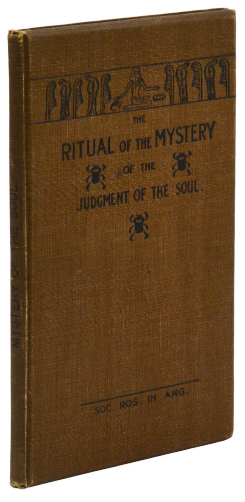 Item #140945249 The Ritual of the Mystery of the Judgement of the Soul. From an Ancient Egyptian Papyrus. M. W. Blackden, and.