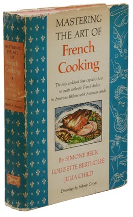 Item #140945250 Mastering the Art of French Cooking. Simone Beck, Louisette Bertholle, Julia Child