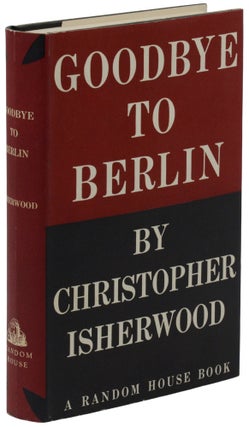 Item #140945260 Goodbye to Berlin. Christopher Isherwood