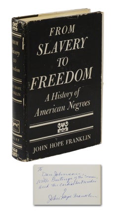 Item #140945272 From Slavery to Freedom: A History of American Negroes. John Hope Franklin