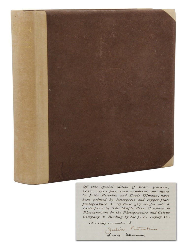 Item #140945369 Roll, Jordan, Roll (Julia Peterkin's copy). Julia Peterkin, Doris Ulmann, Text, Photographs.