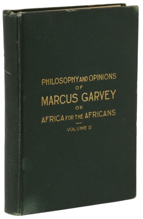 Item #140945382 Philosophy and Opinions of Marcus Garvey, or, Africa for the Africans. Volume II...