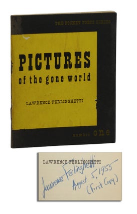 Item #140945421 Pictures of the Gone World [First copy of the first City Lights book]. Lawrence...