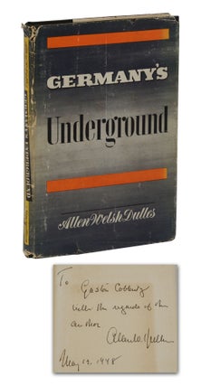 Item #140945424 Germany's Underground. Allen Dulles