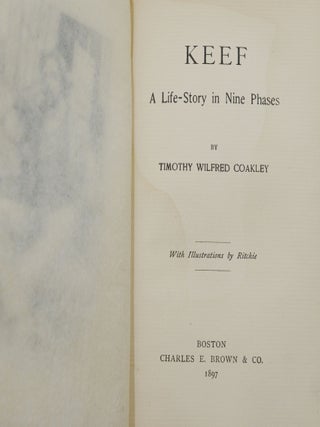 Keef: A Life-Story in Nine Phases