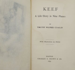 Keef: A Life-Story in Nine Phases