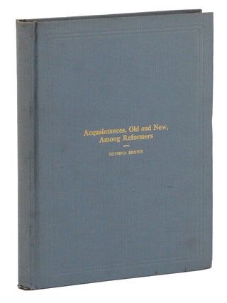 Acquaintances, Old and New, Among Reformers