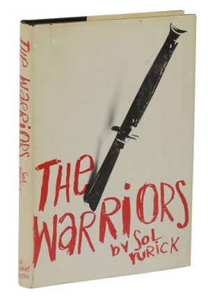 Item #140945500 The Warriors. Sol Yurick