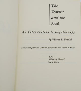 The Doctor and the Soul: An Introduction to Logotherapy