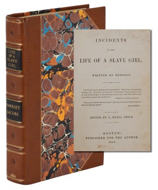 Item #140945560 Incidents in the Life of a Slave Girl. Written by Herself. Harriet Jacobs, Linda...