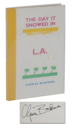 Item #140945561 Day It Snowed in L.A.: The Adventures of Clarence Hiram Sweetmeat. Charles Bukowski