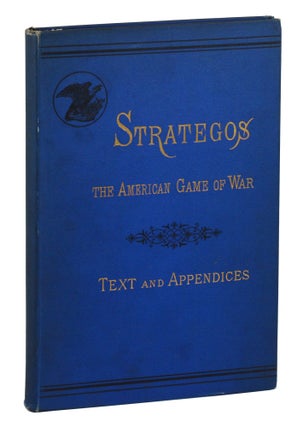 Item #140945599 Strategos: The American Game of War (Volume 1, Text and Appendices). Charles A....
