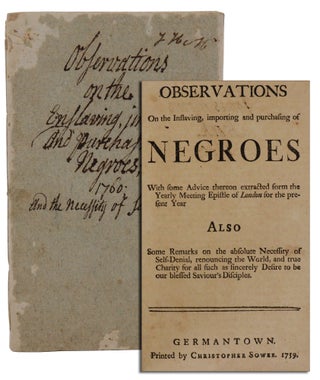 Item #140945638 Observations on the Inslaving, importing and purchasing of Negroes with some...