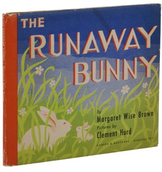 Item #140945647 The Runaway Bunny. Margaret Wise Brown, Clement Hurd, Illustrations