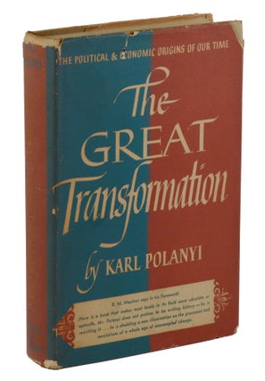 Item #140945649 The Great Transformation. Karl Polanyi, R M. MacIver, Introduction