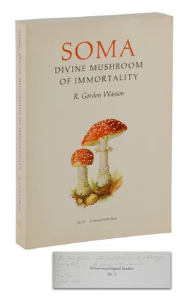 Item #140945655 Soma: Divine Mushroom of Immortality (Ethno-mycological Studies No. 1). R. Gordon...