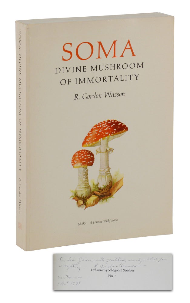 Item #140945655 Soma: Divine Mushroom of Immortality (Ethno-mycological Studies No. 1). R. Gordon Wasson.