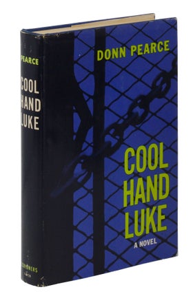 Item #140945658 Cool Hand Luke. Donn Pearce