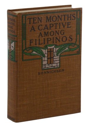 Item #140945669 Ten Months a Captive Among Filipinos: Being A Narrative of Adventure and...