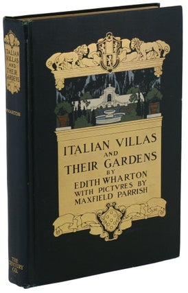 Item #140945741 Italian Villas and Their Gardens. Edith Wharton, Maxfield Parrish, Illustrations