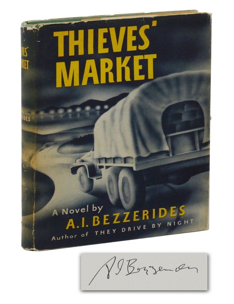 Item #140945767 Thieves' Market. A. I Bezzerides.