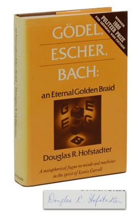 Item #140945789 Godel, Escher, Bach: an Eternal Golden Braid. Douglas R. Hofstadter