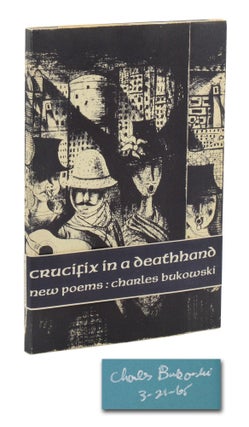 Item #140945815 Crucifix in a Deathhand. Charles Bukowski, Noel Rockmore