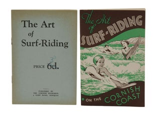 Item #140945893 The Art of Surf-Riding [with] The Art of Surf-Riding on the Cornish Coast. Ronald...